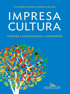 cover image of Impresa Cultura. Creatività. partecipazione, competitività